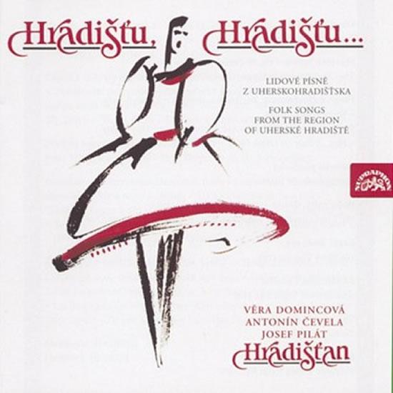 Kniha: Hradišťu, Hradišťu - CD - Hradišťan