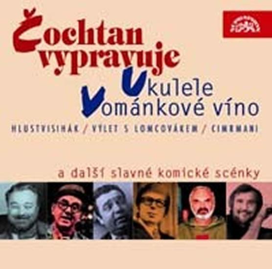 Kniha: Čochtan vypravuje a další slavné komické scénky - CD - Různí interpreti