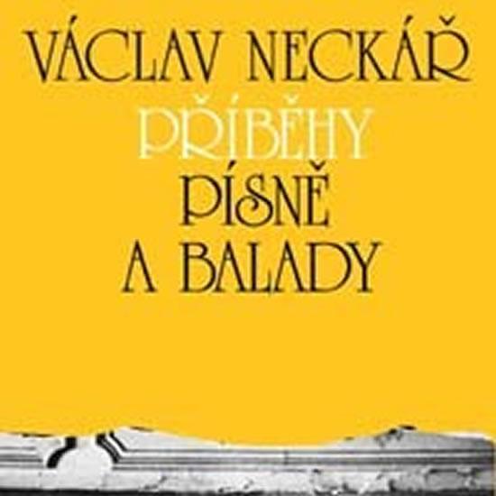 Kniha: Kolekce 12 - Příběhy, písně a balady 1,2 a 3 - 2CD - Neckář Václav