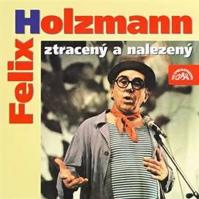 Felix Holzmann ztracený a nalezený - CD