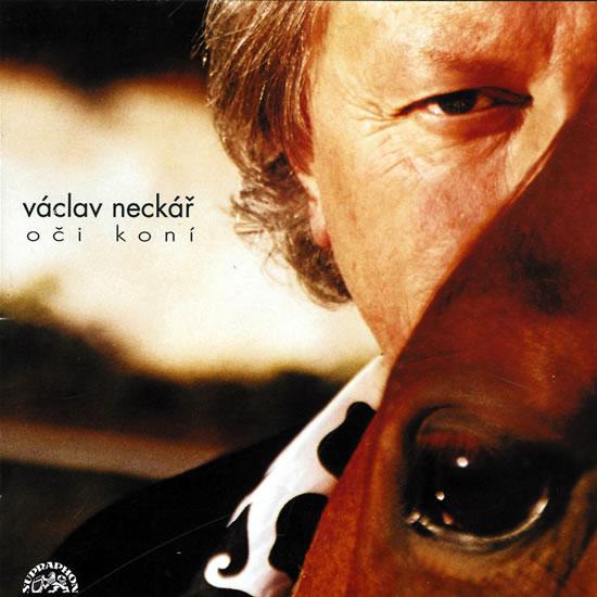 Kniha: Oči koní - CD - Neckář Václav