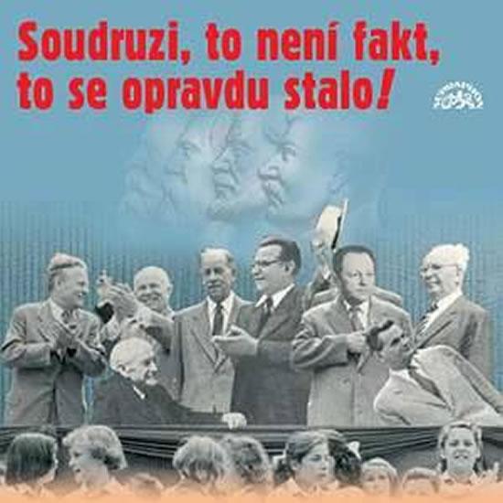 Kniha: Soudruzi, to není fakt, to se opravdu - CD - Various