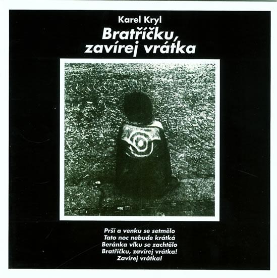 Kniha: Bratříčku, zavírej vrátka 2CD - Kryl Karel