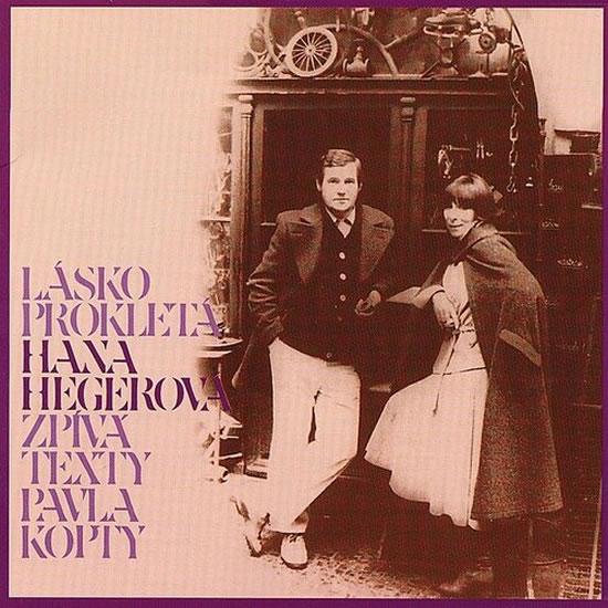 Kniha: Lásko prokletá - CD - Hegerová Hana