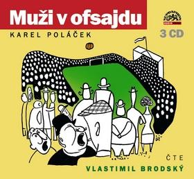 Kniha: Muži v ofsajdu - Karel Poláček; Vlastimil Brodský