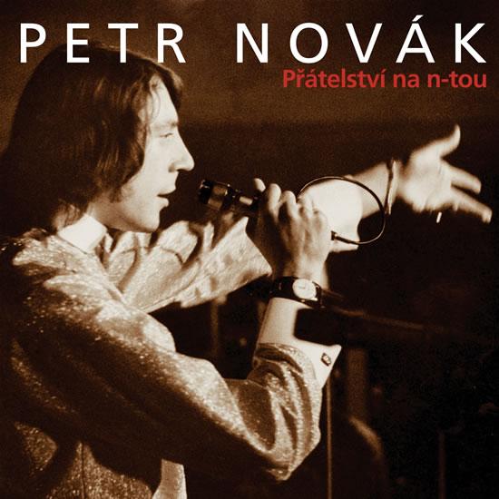 Kniha: Přátelství na n-tou 2CD - Novák Petr