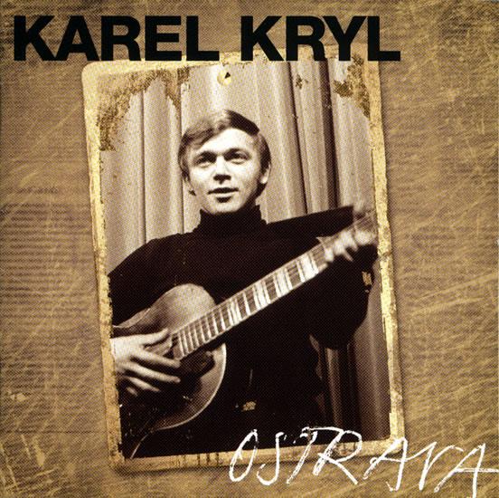 Kniha: Karel Kryl - Ostrava CD - Kryl Karel