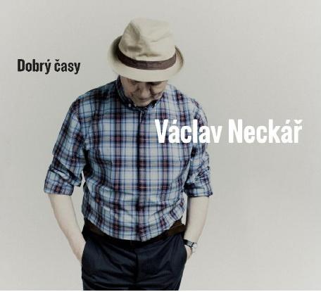 Kniha: Václav Neckář: Dobrý časy LP - Václav Neckář