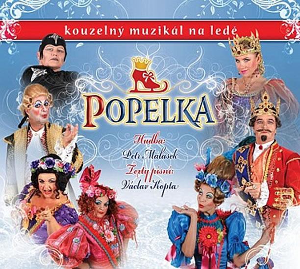 Kniha: Popelka. Pohádkový muzikál na ledě - CD - Různí interpreti