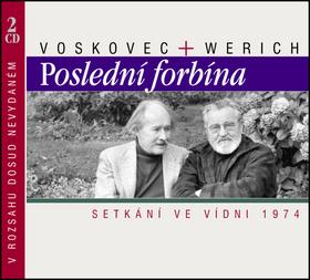 Kniha: Voskovec + Werich Poslední forbína - Jiří Voskovec; Jan Werich; Jan Werich; Jiří Voskovec