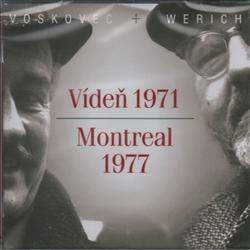 Vídeň 1971/Montreal 1977 [Audio na CD]