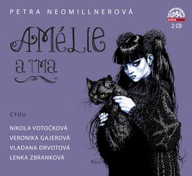 Kniha: Amélie a tma - Nikola Votočková; Veronika Gajerová; Vladana Drvotová; Lenka Zbranková; Petra...