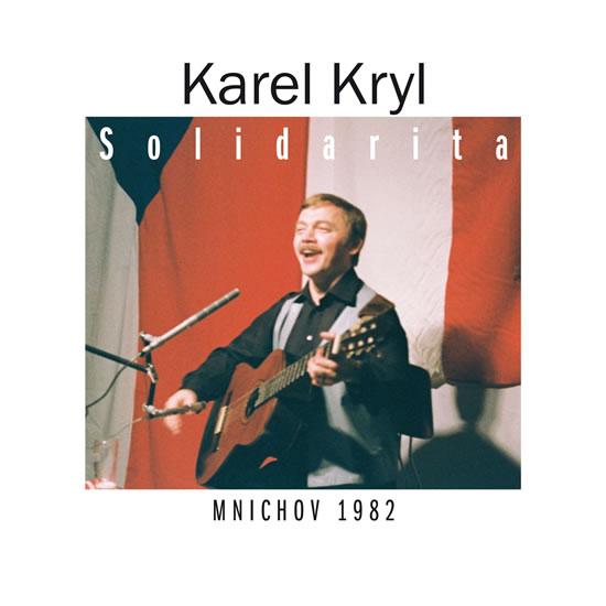 Kniha: Karel Kryl - Solidarita 2CD - Kryl Karel