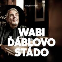 Wabi - Ďáblovo stádo - Příběhy písní CD