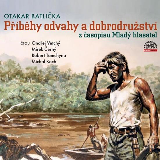 Kniha: Příběhy odvahy a dobrodružství - CD - Various