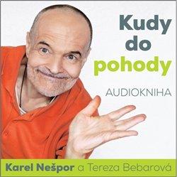 Kniha: Kudy do pohody - CD - Tereza Bebarová