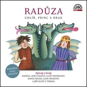Kniha: Radůza: Uhlíř, princ a drak - Radůza