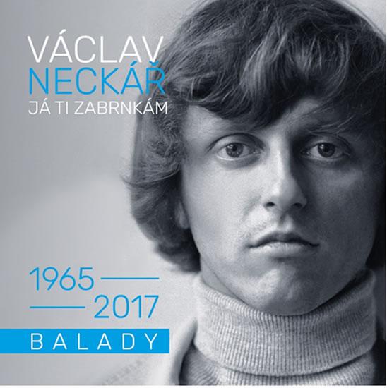 Kniha: Já ti zabrnkám / Balady - 2CD - Neckář Václav