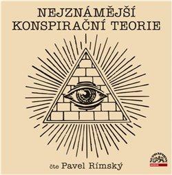 Kniha: Nejznámější konspirační teorie (1x Audio na CD - MP3)autor neuvedený