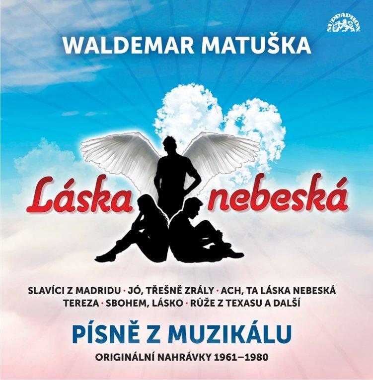 Kniha: Waldemar Matuška: Láska nebeská - Waldemar Matuška