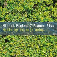 Michal Prokop -amp; Framus Five: Mohlo by to bejt nebe.. LP