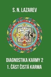 Kniha: Diagnostika karmy 2 - 1. část čistá karma - Sergej Lazarev