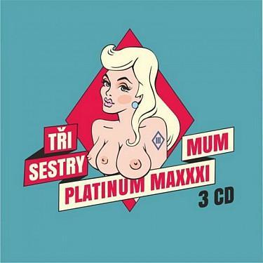 Kniha: Tři Sestry: Platinum Maxxximum - 3 CD - Tři sestry