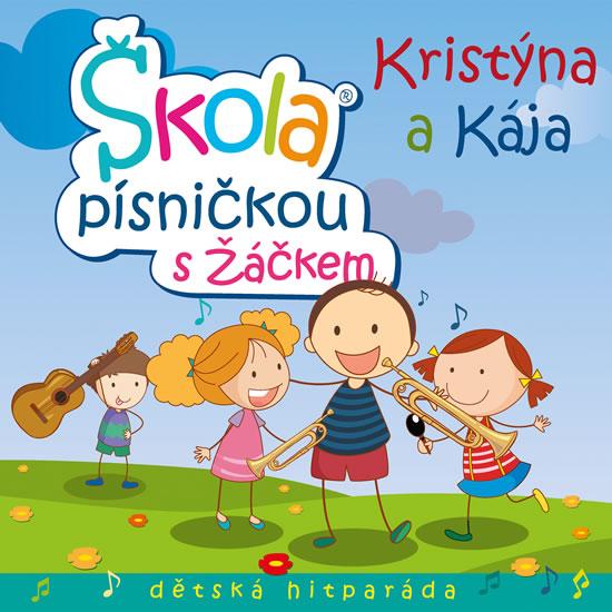Kniha: KRISTÝNA A KÁJA Škola písničkou s Žáčkemautor neuvedený