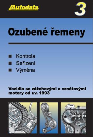 Kniha: Ozubené řemeny 3 - kontrola, seřízení, výměnaautor neuvedený