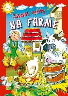 Kniha: Zábavné zošity - Na farmeautor neuvedený
