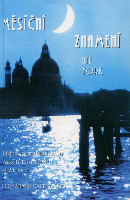 Kniha: Měsíční znamení - York Ule