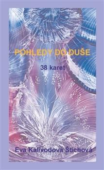 Kniha: Pohledy do duše - Eva Kalivodová Štichová