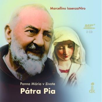 Kniha: 2CD  Panna Mária v živote Pátra Pia - Marcellino Iasenzaniro