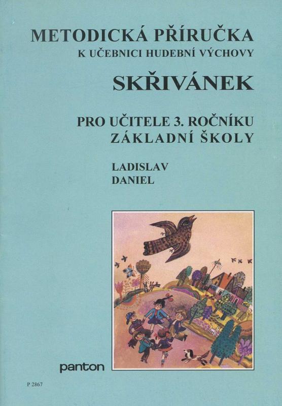 Kniha: Skřivánek - metodická příručka - Ladislav Daniel