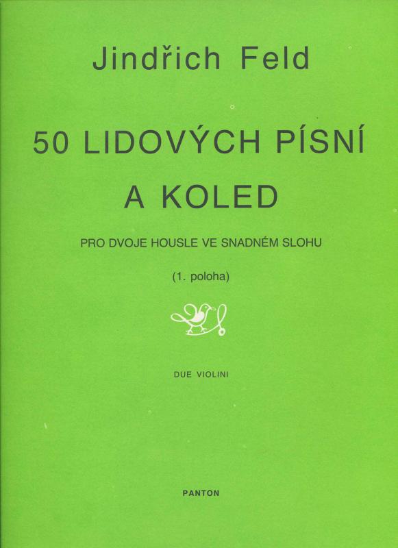 Kniha: 50 lidových písní a koled - Jindřich Feld