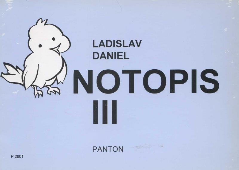 Kniha: Notopis III - Ladislav Daniel