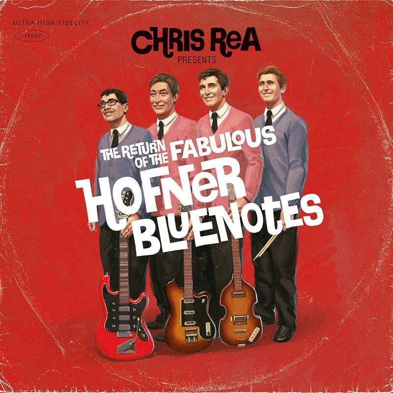 Kniha: Chris Rea: Return Of The Fabulous Hofner Bluenotes - Chris Rea