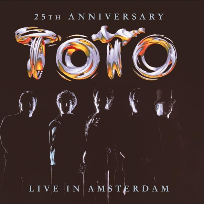 Kniha: Toto: 25th Anniversary: Live In Amsterdam - Toto