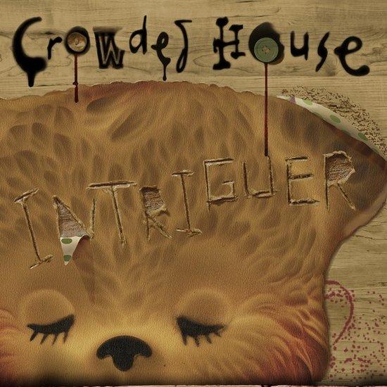 Kniha: Crowded House: Intriguer - Crowded House
