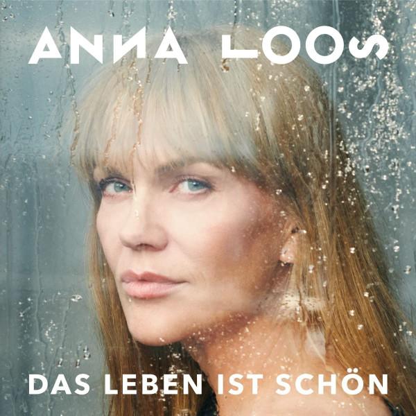 Kniha: Anna Loos:  Das Leben Ist Schon - Bertelsmann Music Gr
