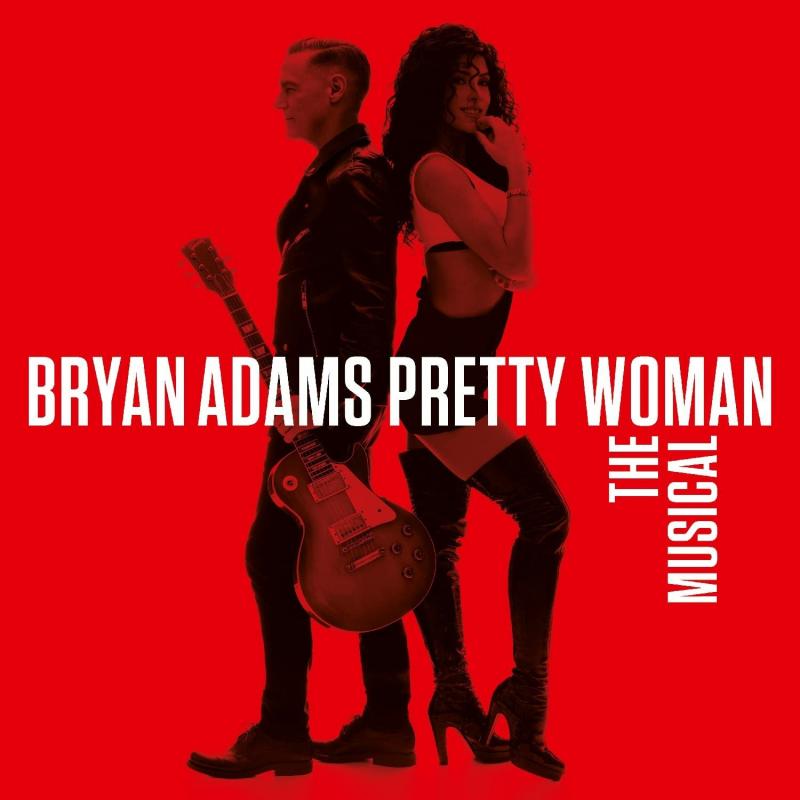 Kniha: Bryan Adams : Pretty Woman – The Musical - Bryan Adams