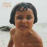 Camille Esteban:  Apres La Pluie