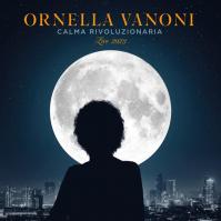 Ornella Vanoni:  Calma Rivoluzionaria