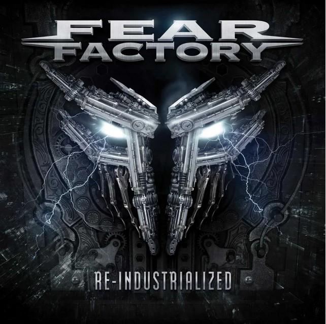 Kniha: Fear Factory: Re-Industrialized - Fear Factory