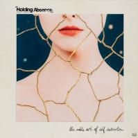 HOLDING ABSENCE  NOBLE ART OF SELF DEST. WHITE GOLD