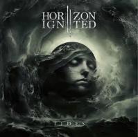 Horizon Ignited:  Tides (Digipak)