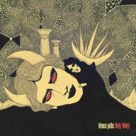 Blues Pills:  Holy Moly! / Japan Import / Cd+10- Ep