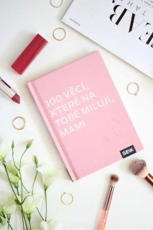 Kniha: 100 věcí, které na tobě miluji, mami - Paula Helena Kuklane