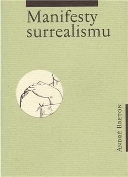 Kniha: Manifesty surrealismu - André Breton