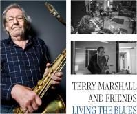 TERRY MARSHALL AND FRIENDS  LIVING THE BLUES